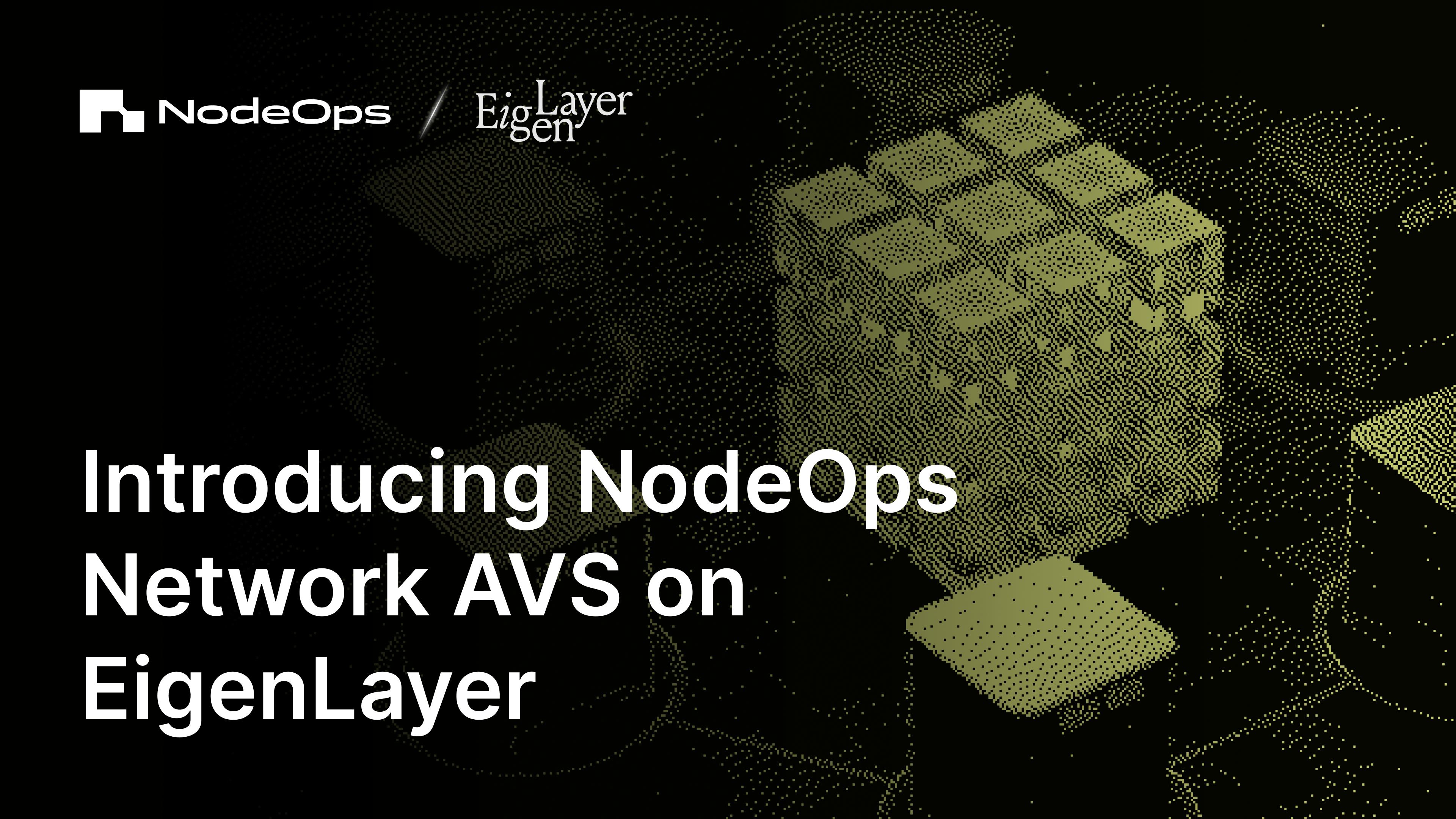 Introducing NodeOps Network: A New Era of Orchestration for Infrastructure