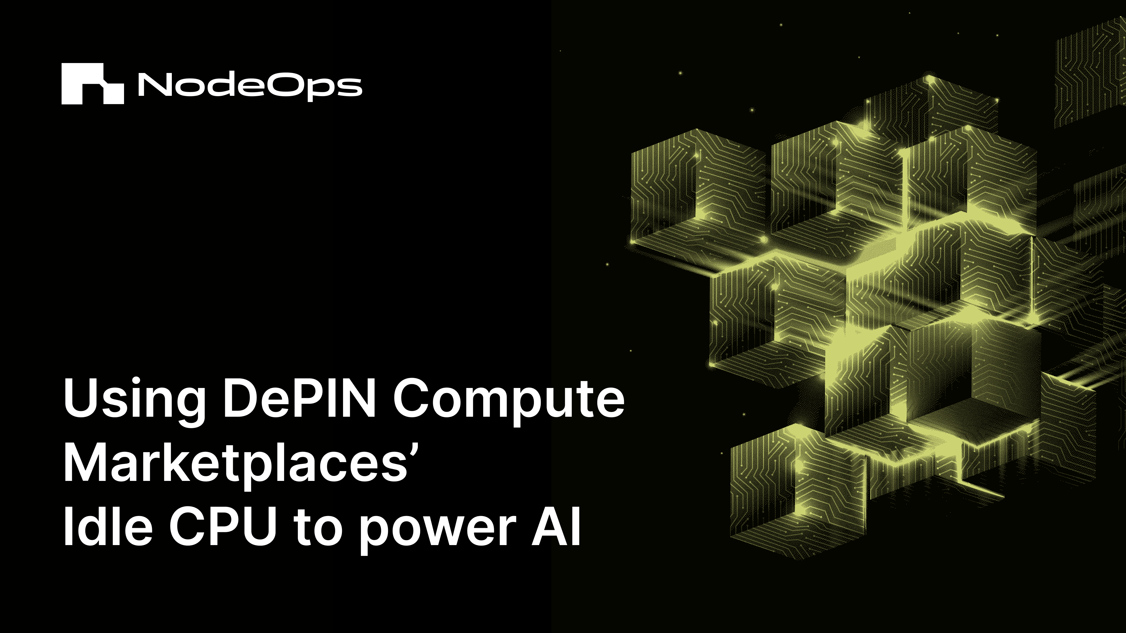 Using DePIN Compute Marketplaces' idle CPU to power AI